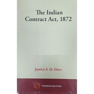 Thomson Reuters The Indian Contract Act, 1872 by Justice S. D. Dave